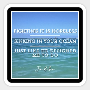 Sinking in Your Ocean Sticker